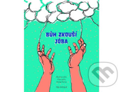 Bůh zkouší Jóba