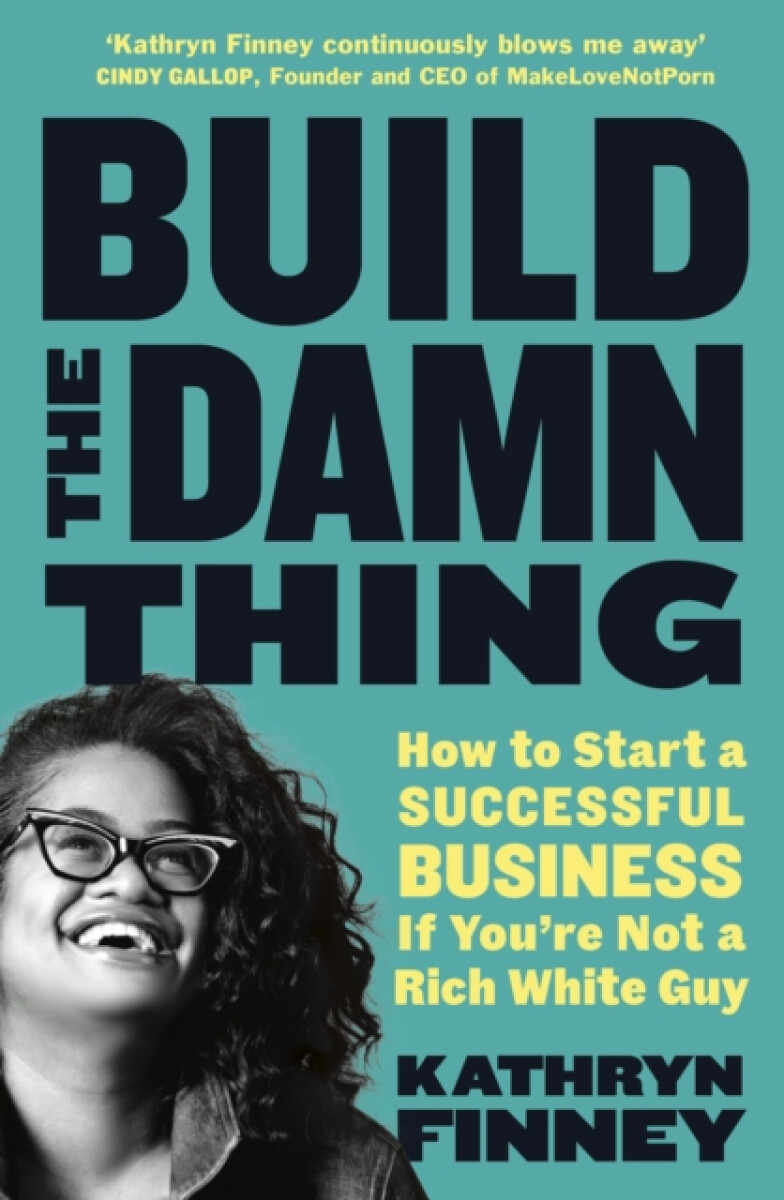 Build The Damn Thing