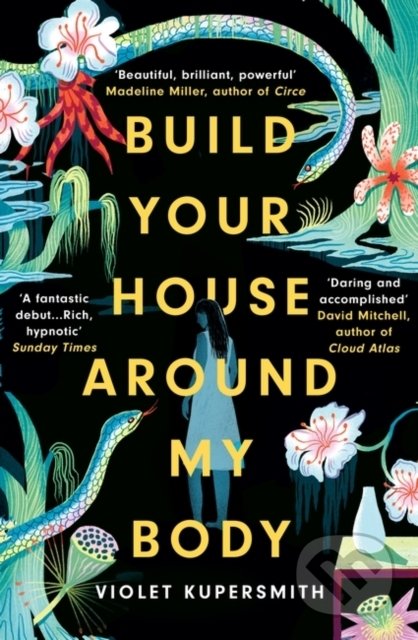 Build Your House Around My Body