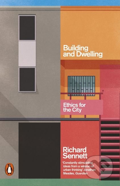 Building and Dwelling (Ethics for the City)
