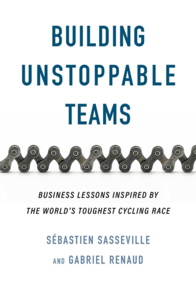 Building Unstoppable Teams