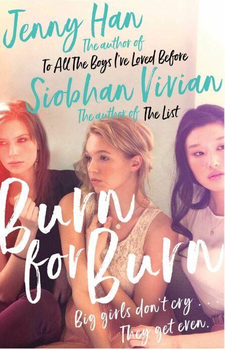 Burn for Burn - Jenny Hanová, Vivian Siobhan