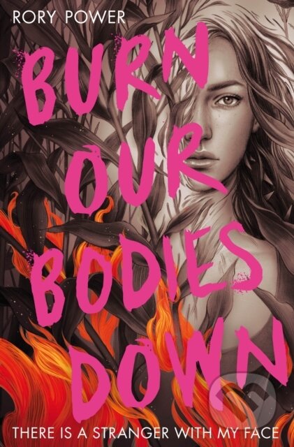 Burn Our Bodies Down