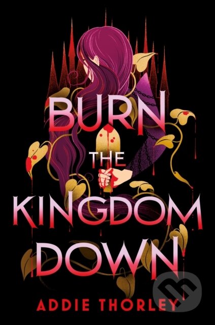 Burn the Kingdom Down