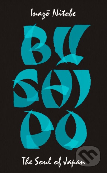Bushido (The Soul of Japan)