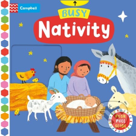 Busy Nativity (A Push, Pull, Slide Book)