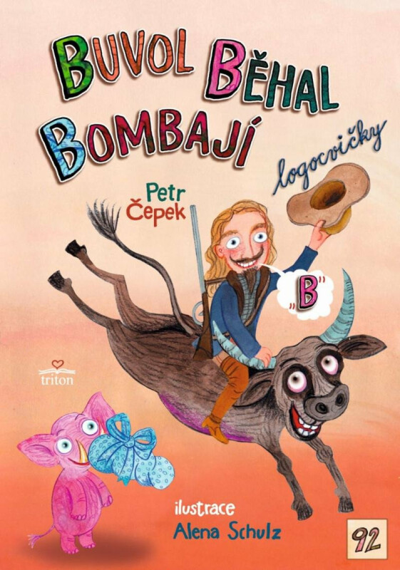 Buvol běhal Bombají - Petr Čepek, Alena Schulz