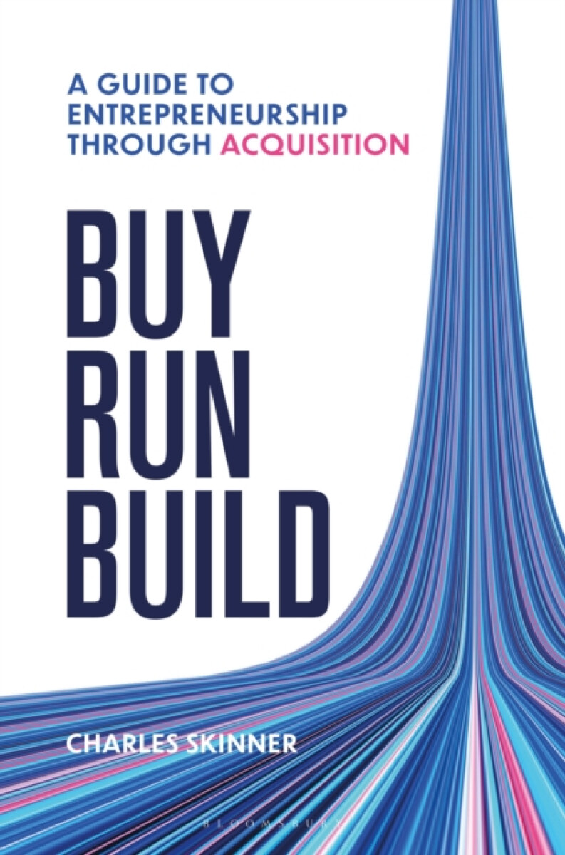 Buy, Run, Build
