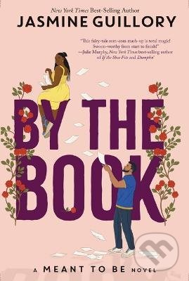 By the Book : A Meant to Be Novel