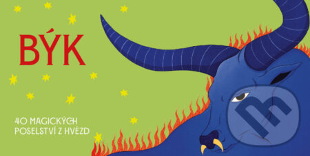 Býk - 40 magických poselství z hvězd