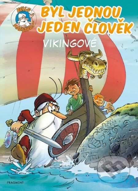 Byl jednou jeden člověk: Vikingové