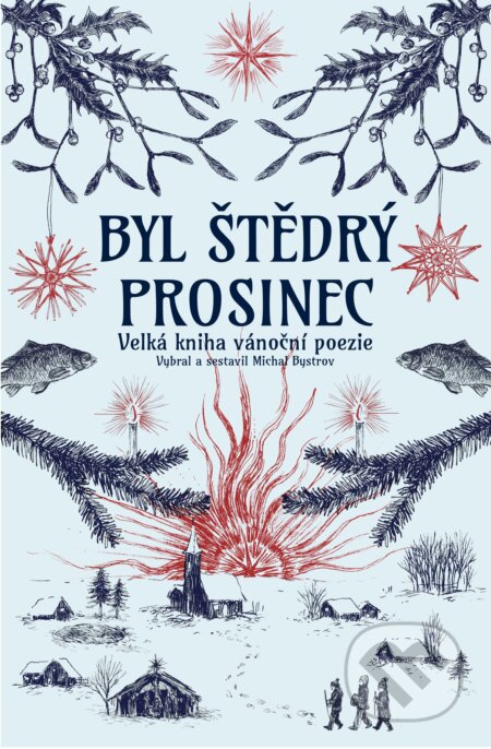 Byl štědrý prosinec