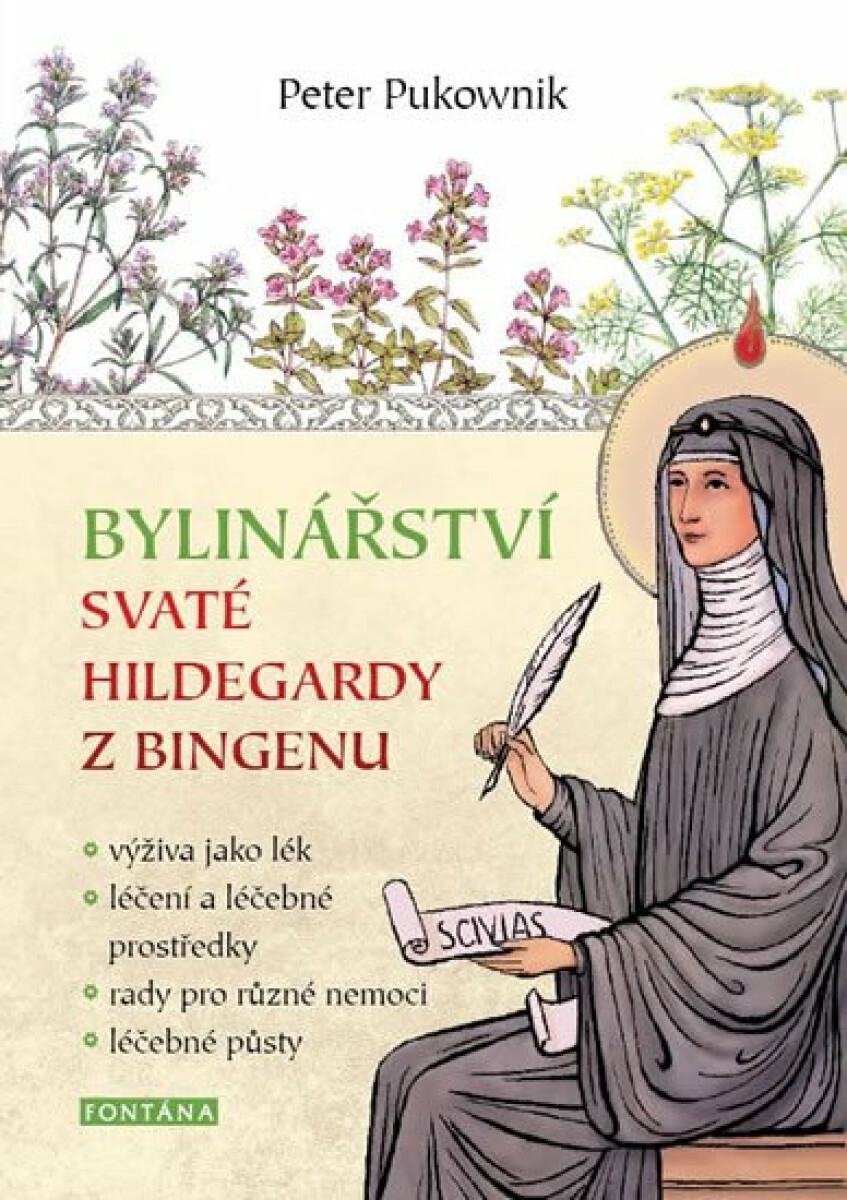 Bylinářství svaté Hildegardy z Bingenu - Peter Pukownik