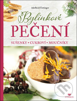 Bylinkové pečení (Sušenky - Cukroví - Moučníky)