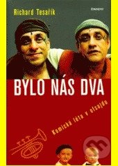 Bylo nás dva (Komická léta v ofsajdu)