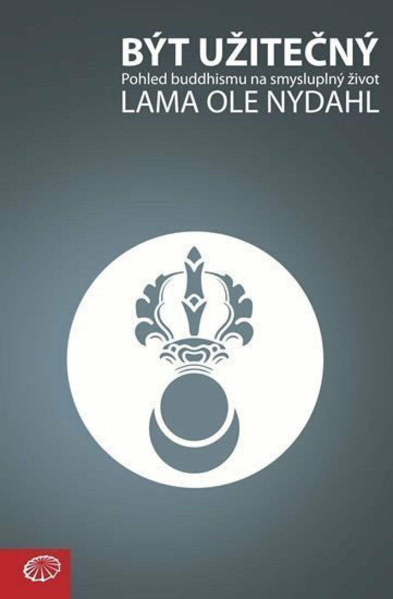 Být užitečný - Lama Ole Nydahl