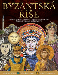 Byzantská říše - Zara Gaspar, Briony Duguid