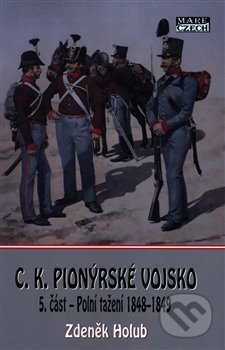C.K. Pionýrské vojsko - 5. část