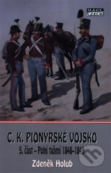 C.K. Pionýrské vojsko - 5. část