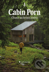 Cabin Porn - Chaty na konci světa