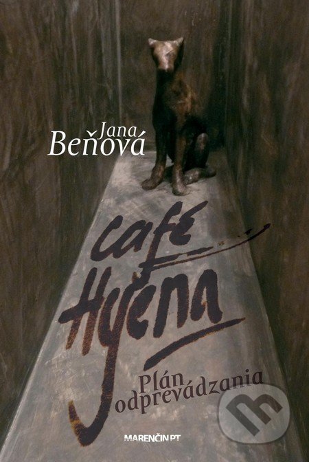 Café Hyena (Plán odprevádzania)