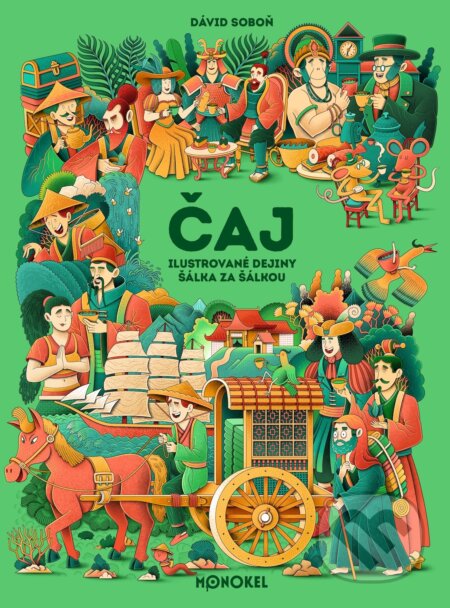 Čaj (Ilustrované dejiny šálka za šálkou)