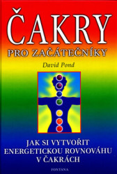 Čakry pro začátečníky (Jak si vytvořit energetickou rovnováhu v čakrách) - kniha z kategorie Magie a okultismus