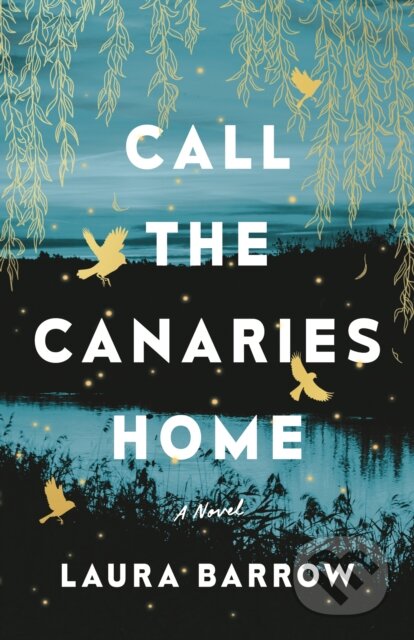 Call The Canaries Home