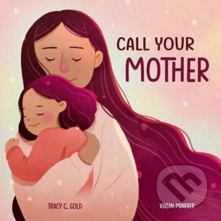 Call Your Mother (A Picture Book)