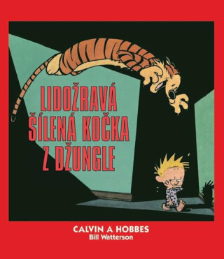 Calvin a Hobbes 09 - Lidožravá šílená kočka z džungle