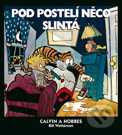 Calvin a Hobbes 2 - Pod postelí něco slintá
