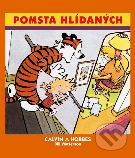 Calvin a Hobbes 5 - Pomsta hlídaných