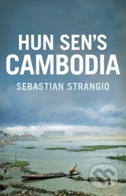 Cambodia (From Pol Pot to Hun Sen and Beyond)