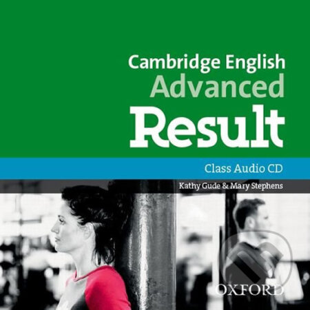 Cambridge English Advanced Result: Class Audio CD