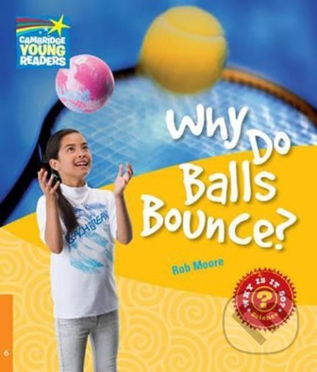 Cambridge Factbooks 6: Why do balls bounce?
