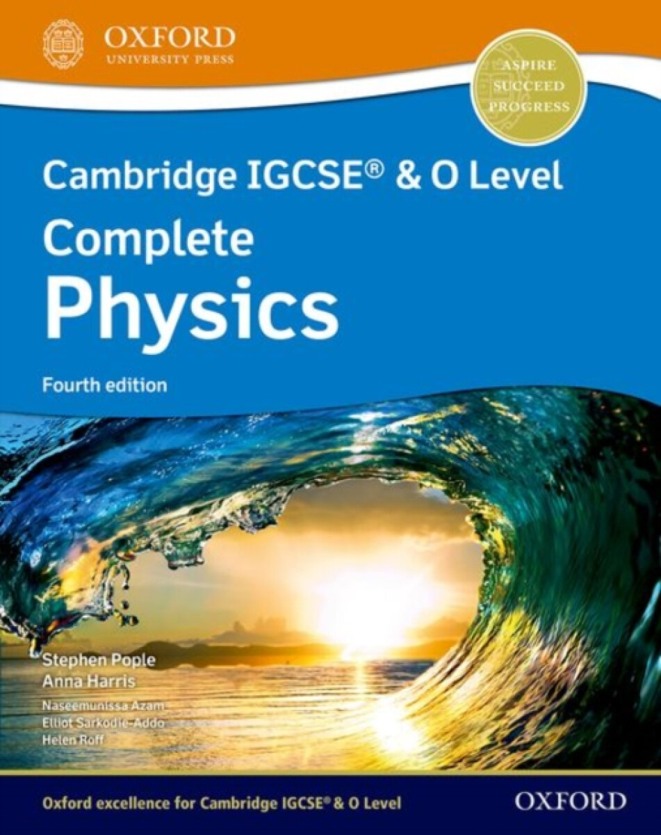 Cambridge IGCSEÂ® & O Level Complete Physics: Student Book Fourth Edition
