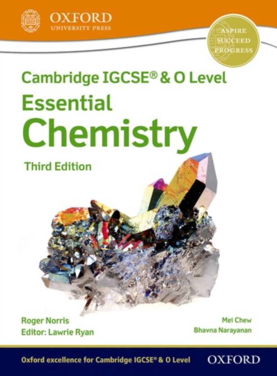 Cambridge IGCSEÂ® & O Level Essential Chemistry: Student Book Third Edition