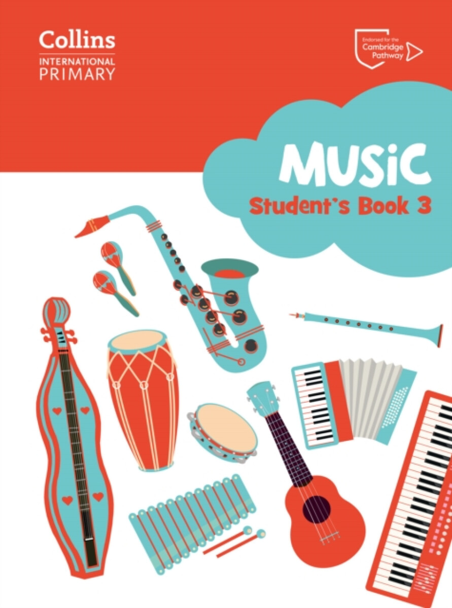 Cambridge Primary Music Studentâ€™s Book Stage 3