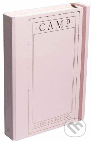 CAMP (Notes on Fashion)