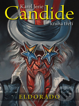 Candide 3: Eldorádo (Kniha třetí)