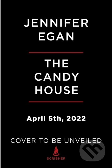 Candy House (A Novel)