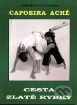 Capoeira Aché - Cesta zlaté rybky
