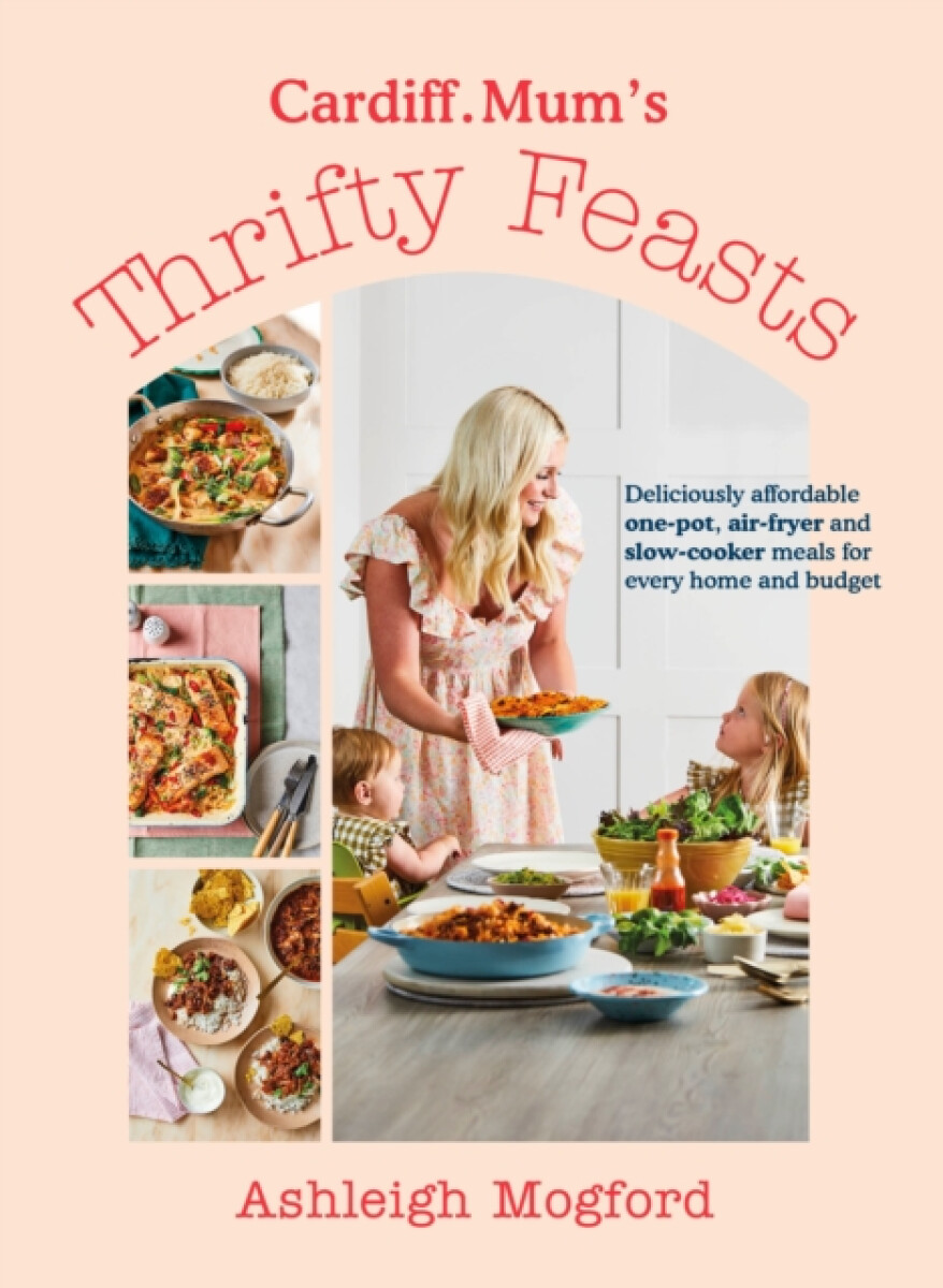 Cardiff Mumâ€™s Thrifty Feasts