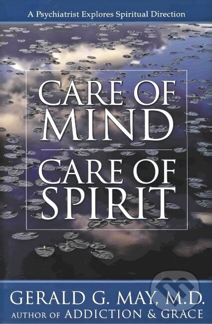 Care of Mind/Care of Spirit