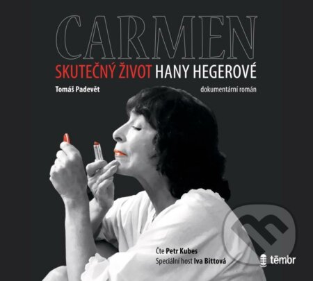 Carmen – Skutečný život Hany Hegerové