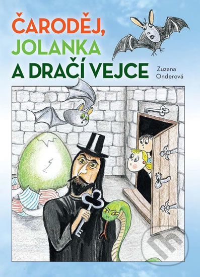 Čaroděj, Jolanka a dračí vejce