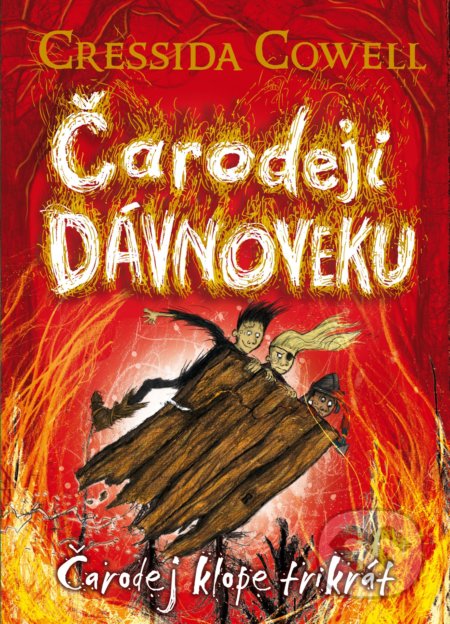 Čarodeji dávnoveku - Čarodej klope trikrát