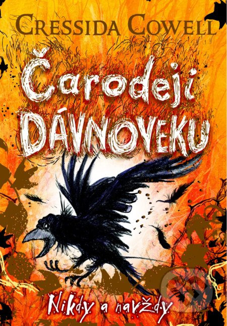 Čarodeji dávnoveku - Nikdy a navždy