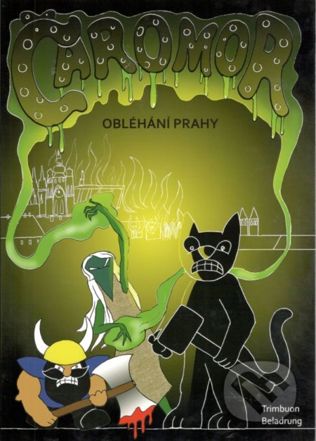 Čaromor: Obléhání Prahy