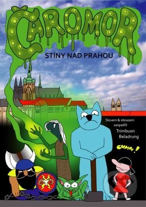 Čaromor: Stíny nad Prahou
